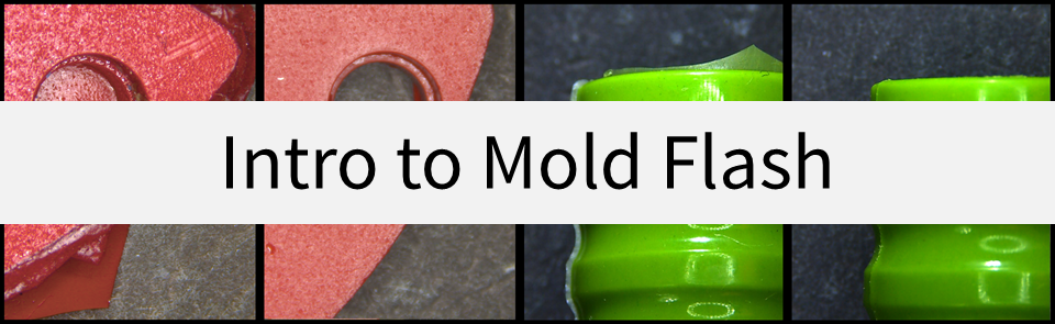Molding Defects and How to Fix Them: Understanding Mold Flash